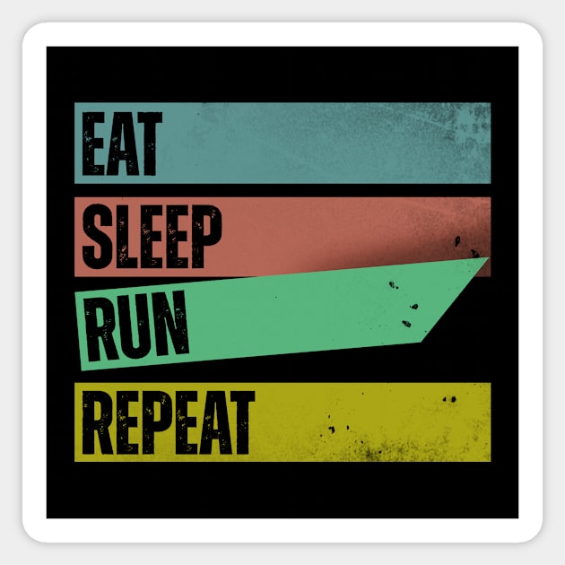 Eat Sleep Run Repeat Sticker by Horisondesignz